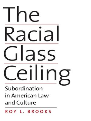 The Racial Glass Ceiling - ebook